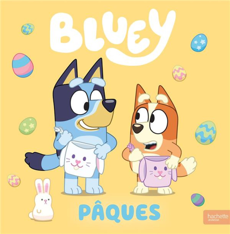 BLUEY - PAQUES - GRAND ALBUM BLUEY - BBC STUDIOS - LADYBI - HACHETTE