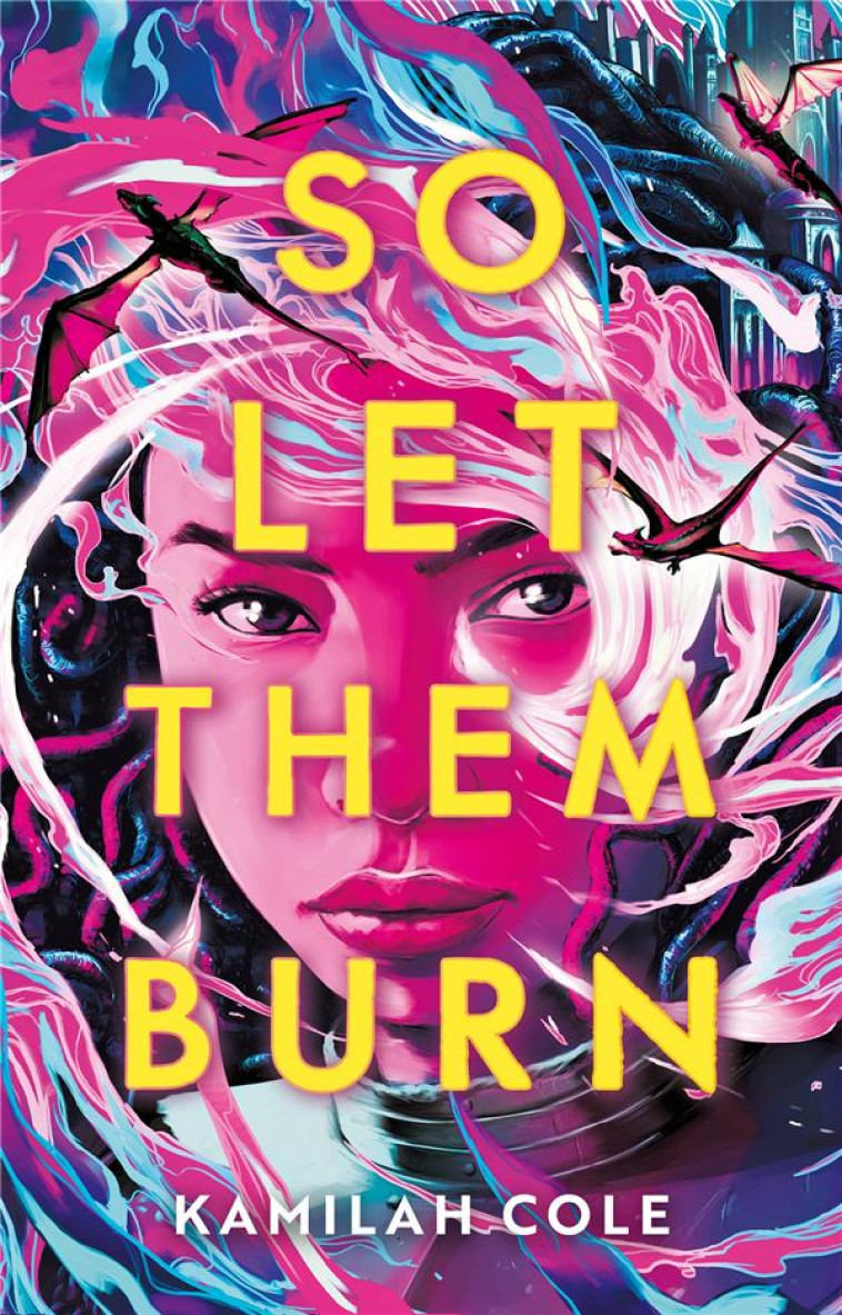 SO LET THEM BURN - COLE - HACHETTE