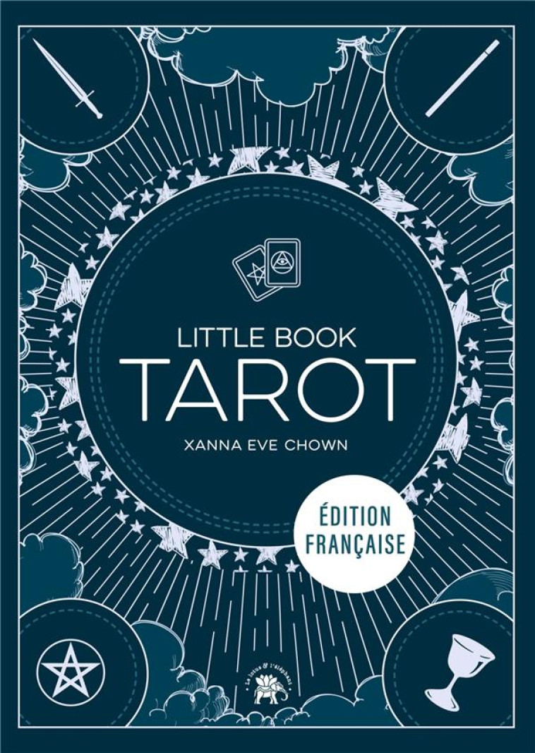 LITTLE BOOK TAROT - CHOWN XANNA EVE - HACHETTE