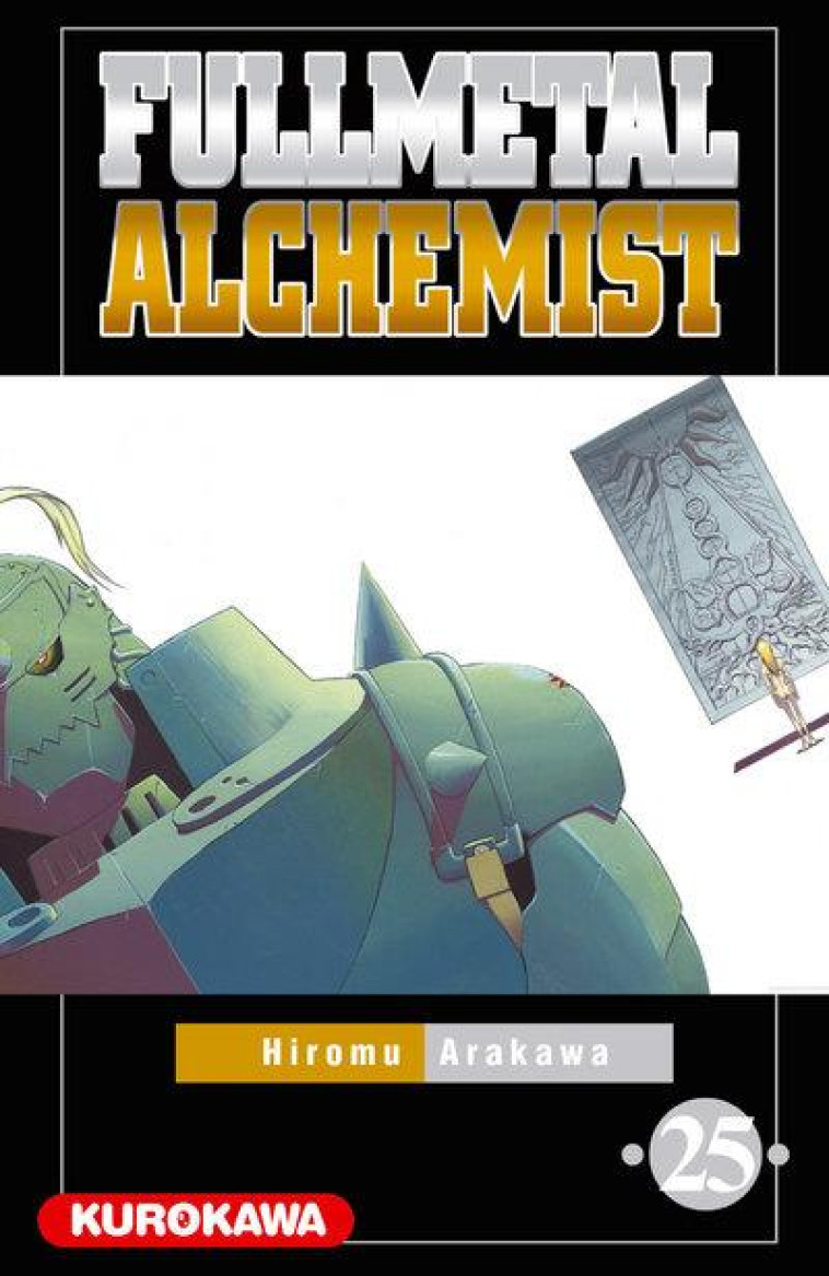 FULLMETAL ALCHEMIST - TOME 25 - VOL25 - ARAKAWA - KUROKAWA