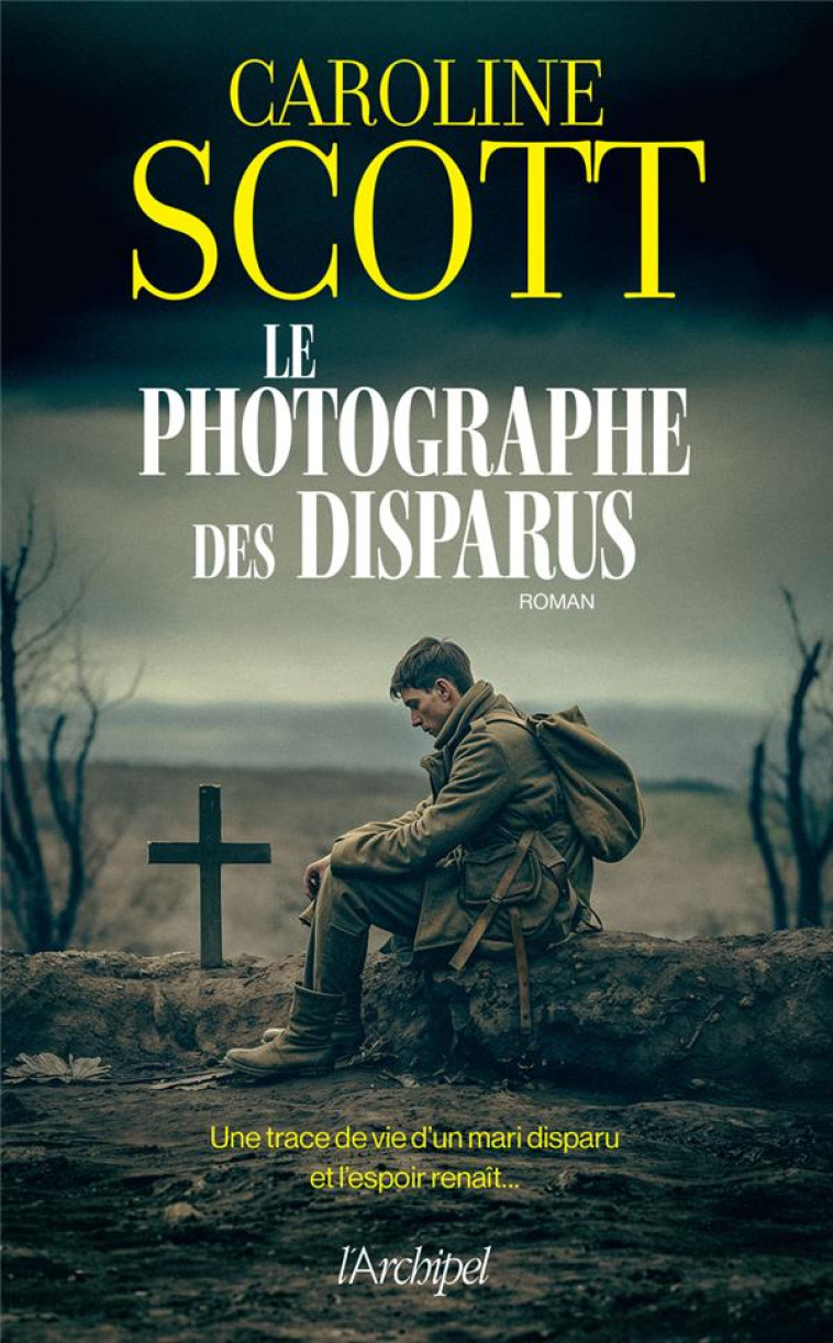 LE PHOTOGRAPHE DES DISPARUS - SCOTT - ARCHIPEL