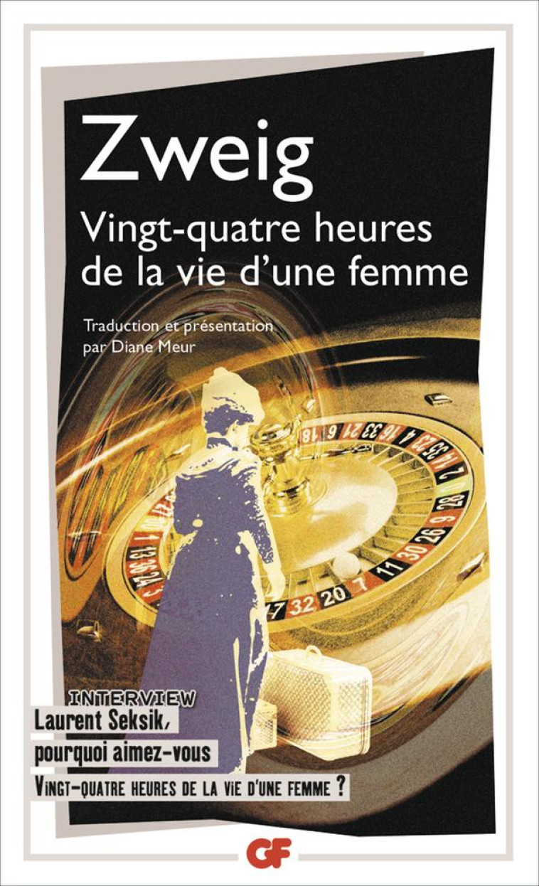 VINGT-QUATRE HEURES DE LA VIE D'UNE FEMME - Zweig Stefan - Flammarion