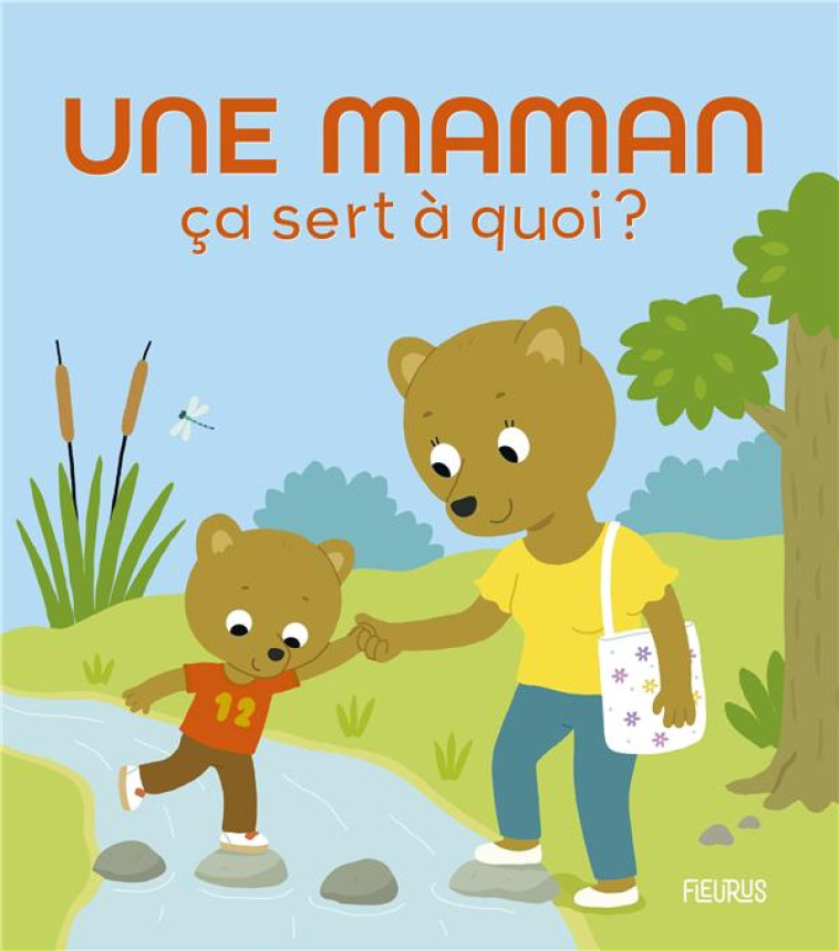 UNE MAMAN - BELLIER/NESK - FLEURUS