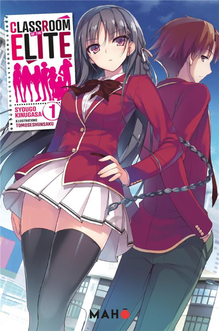 CLASSROOM OF THE ELITE (LIGHT NOVEL) T01 - KINUGASA/TOMOSE - BOOKS ON DEMAND