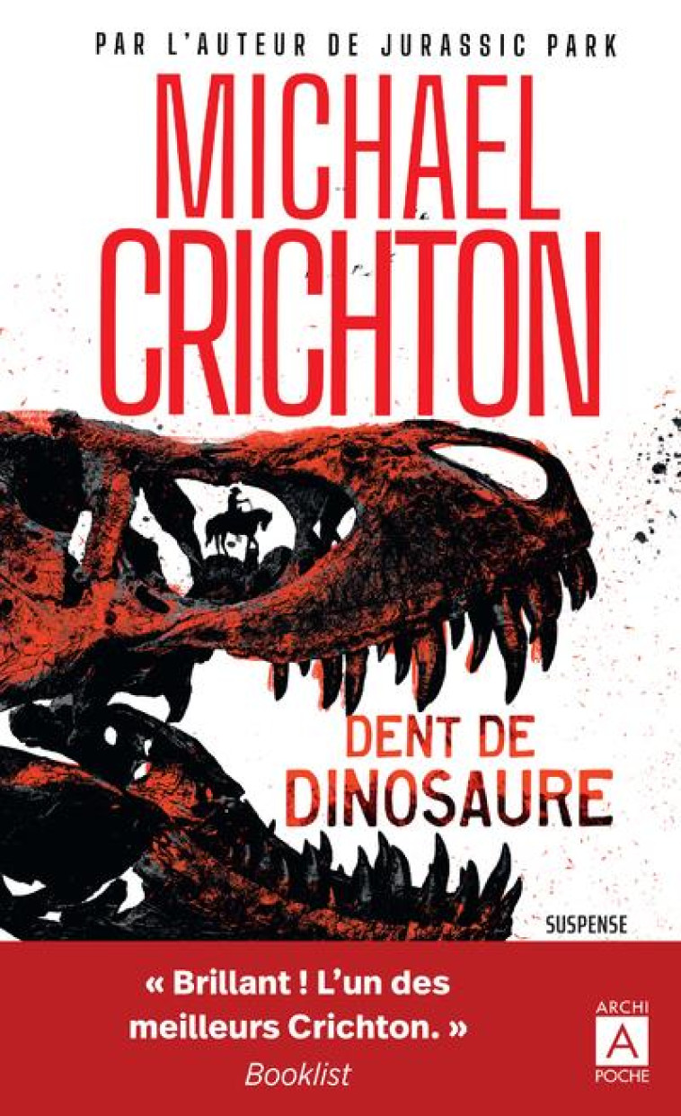 DENT DE DINOSAURE - CRICHTON, MICHAEL - ARCHIPOCHE