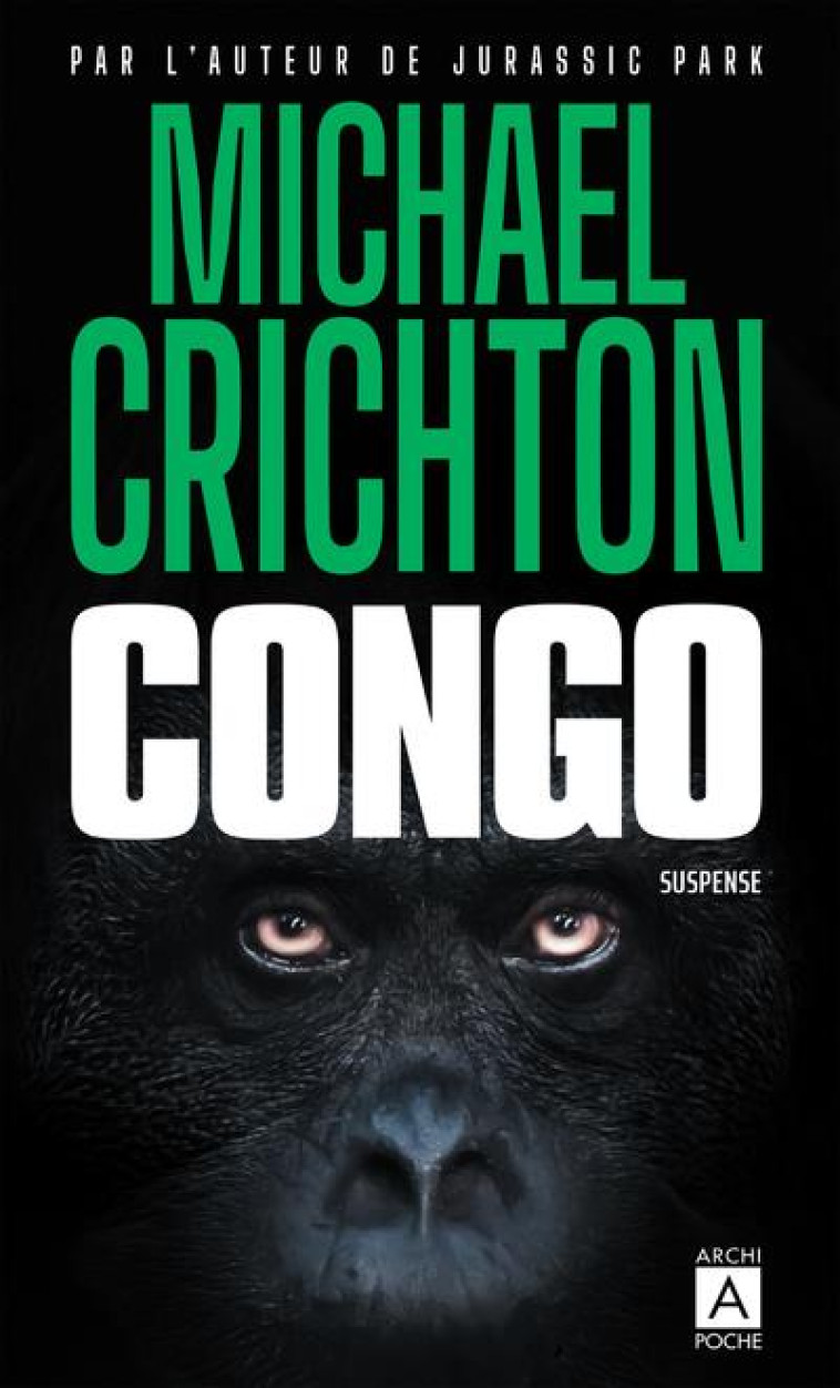 CONGO - CRICHTON, MICHAEL - ARCHIPOCHE