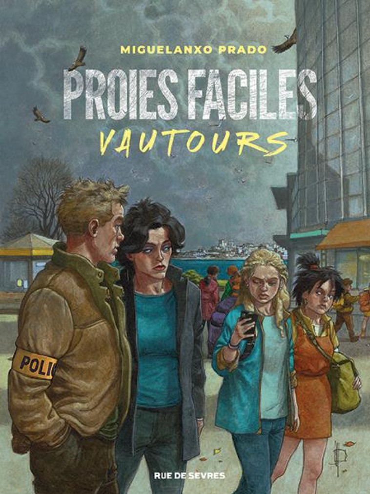 PROIES FACILES : VAUTOURS - PRADO - RUE DE SEVRES