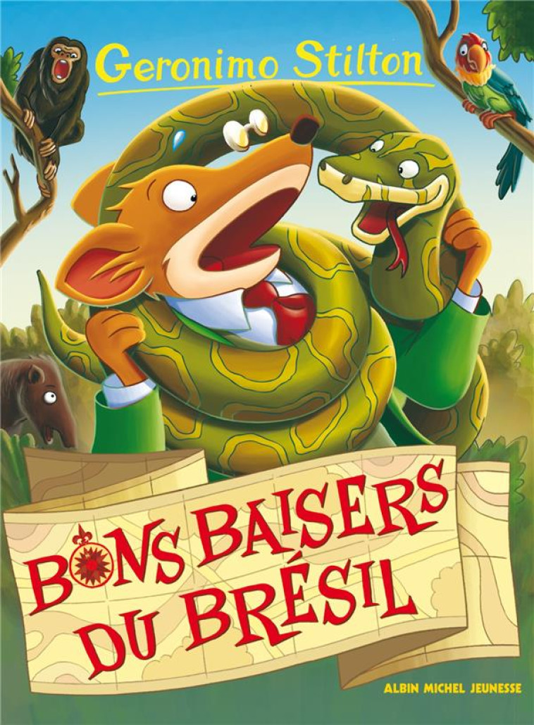 GERONIMO STILTON TOME 70 : BONS BAISERS DU BRESIL - Stilton Geronimo - Albin Michel-Jeunesse