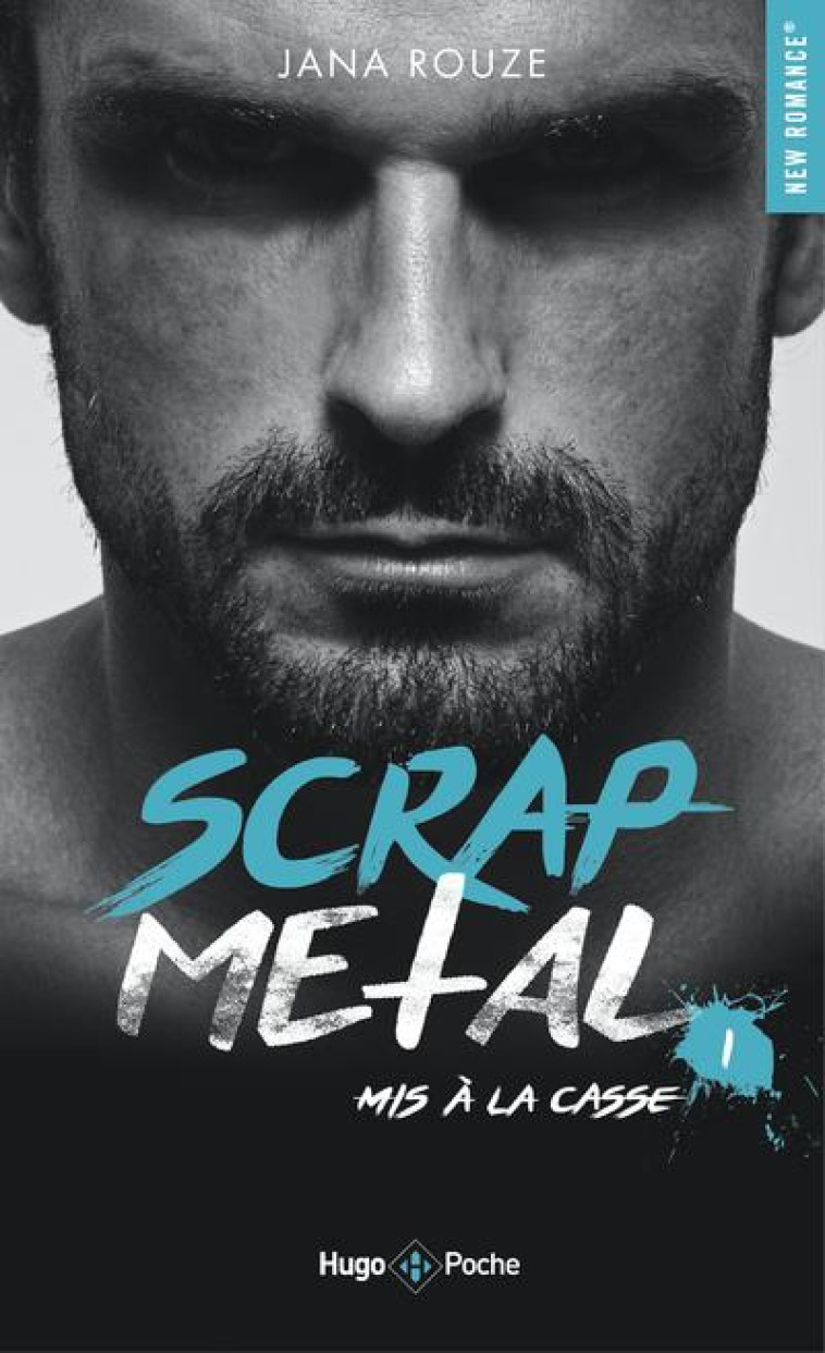 SCRAP METAL TOME 1 : MIS A LA CASSE - ROUZE, JANA - HUGO JEUNESSE