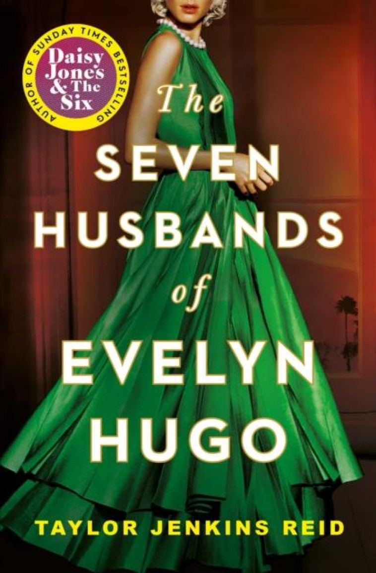 THE SEVEN HUSBANDS OF EVELYN HUGO - REID, TAYLOR JENKINS - NC