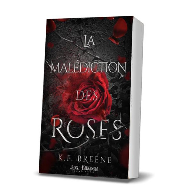 DARK FARYTALES - T01 - LA MALEDICTION DES ROSES - DARK FARYTALES 1 - BREENE K.F. - REINES-BEAUX