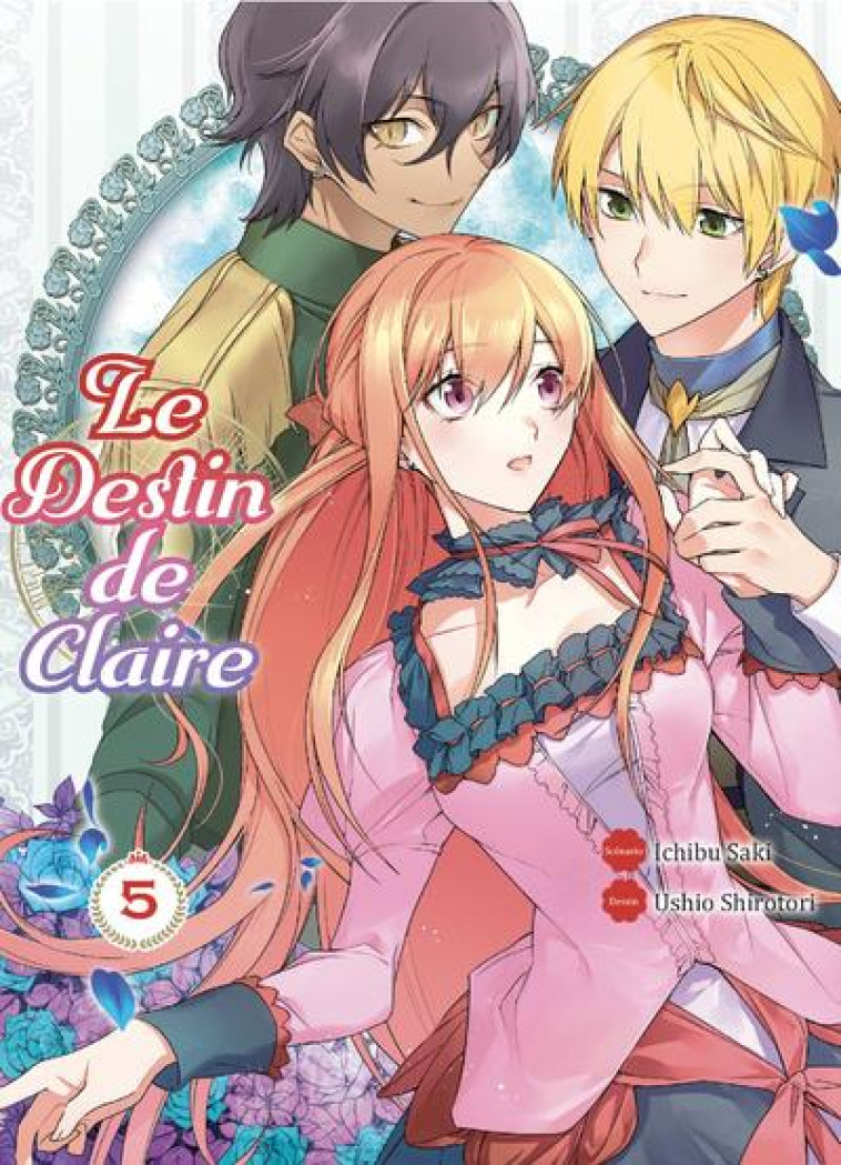 LE DESTIN DE CLAIRE T05 - SAKI/USHIO - KOMIKKU