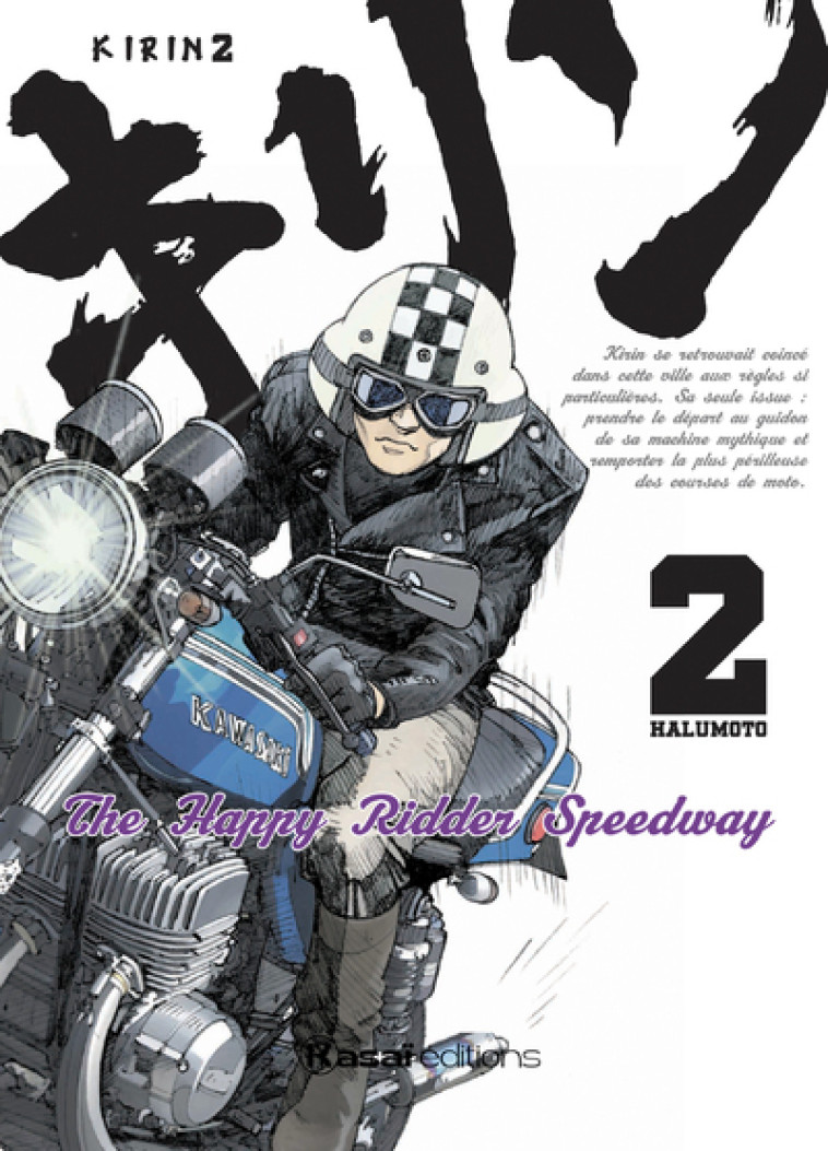 KIRIN - THE HAPPY RIDER SPEEDWAY - TOME 2 - Shohei Harumoto - KASAI