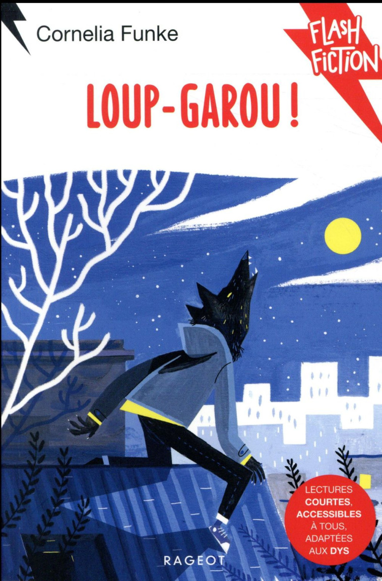 LOUP-GAROU ! - FUNKE, CORNELIA - RAGEOT