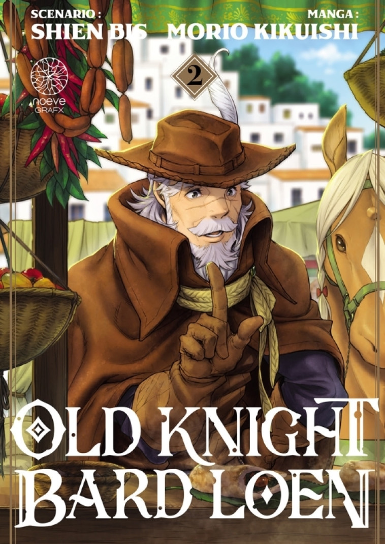 OLD KNIGHT BARD LOEN T02 -  SHIEN BIS - NOEVE GRAFX