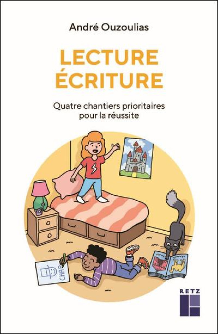 LECTURE ECRITURE - OUZOULIAS, ANDRE  - RETZ