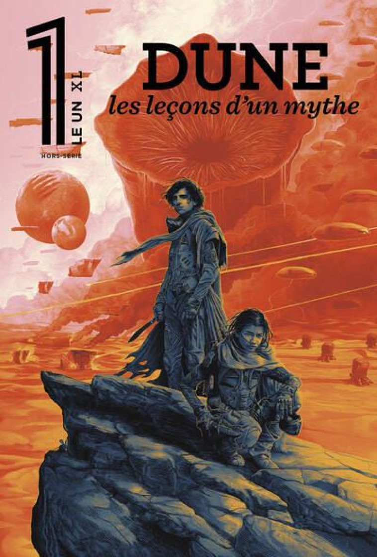 LE 1 DES LIBRAIRES : DUNE, LES LECONS D'UN MYTHE - FOTTORINO, ERIC - NC