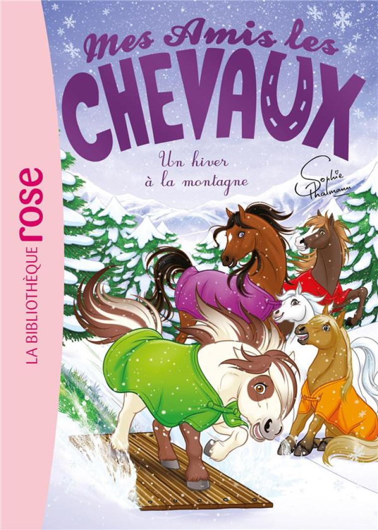 MES AMIS LES CHEVAUX - SOPHIE THALMANN - T44 - MES AMIS LES CHEVAUX 44 - DES VACANCES A LA MONTAGNE - LIVRE/THALMANN - HACHETTE