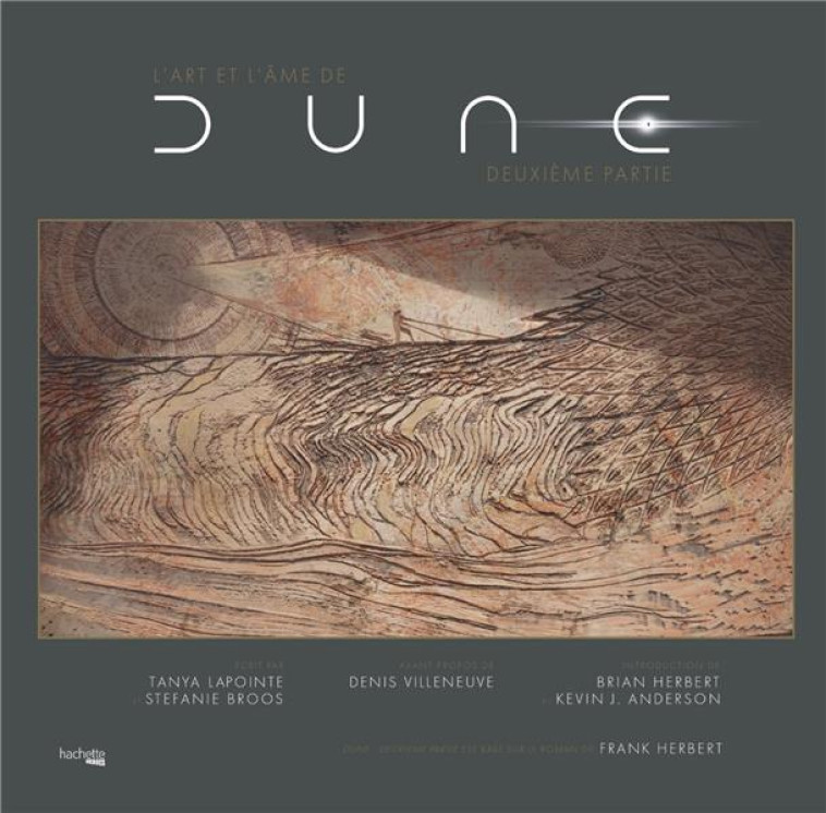 L-ART ET L-AME DE DUNE - DEUXIEME PARTIE - TANYA LAPOINTE - HACHETTE