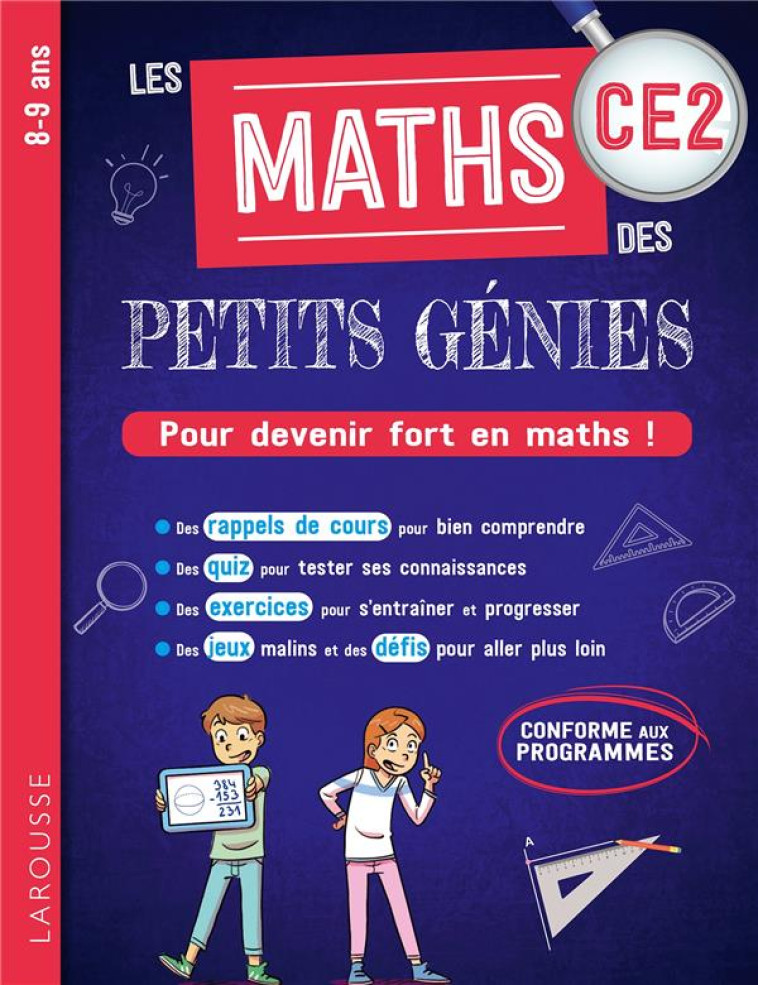 LES MATHS DES PETITS GENIES : TOUT LE CE2 - COLLECTIF - LAROUSSE