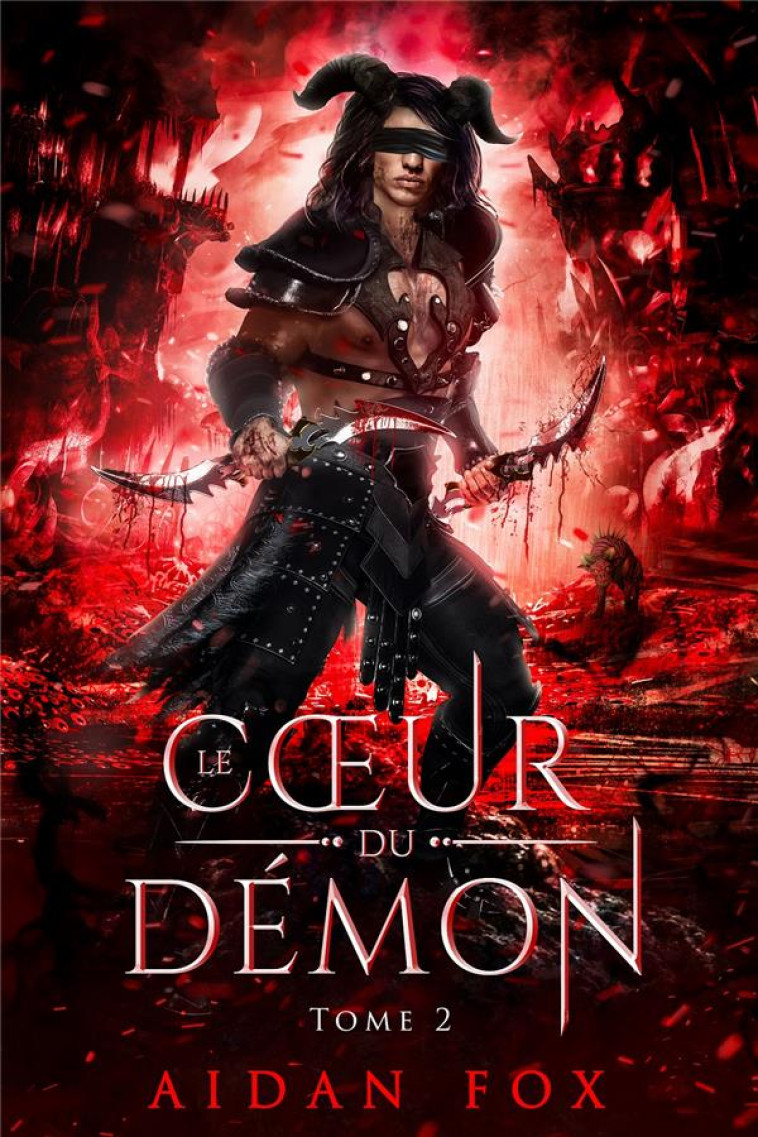 LE COEUR DU DEMON T.2 - FOX, AIDAN - BOOKS ON DEMAND