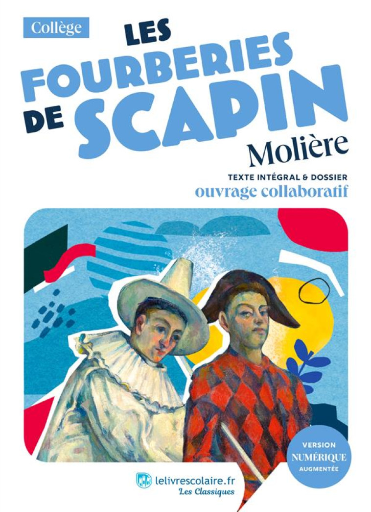 LES FOURBERIES DE SCAPIN - LELIVRESCOLAIRE.FR - LELIVRESCOLAIRE