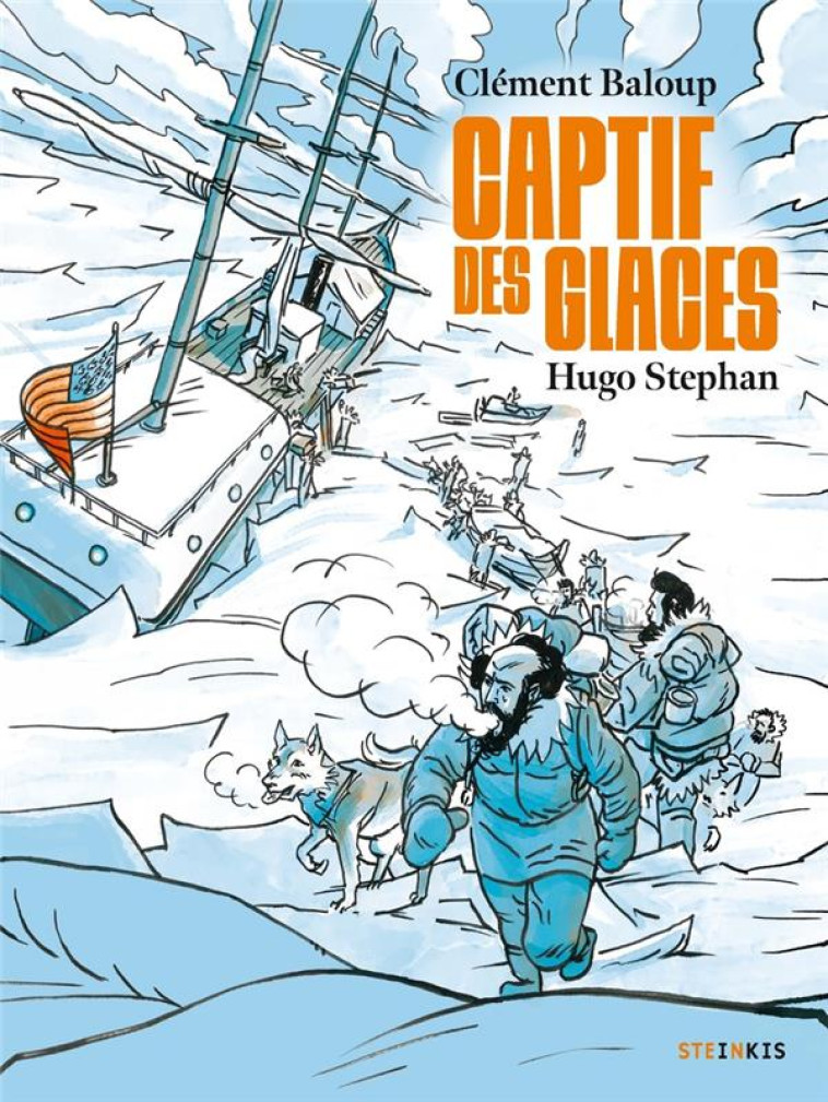 CAPTIF DES GLACES - BALOUP/STEPHAN - STEINKIS