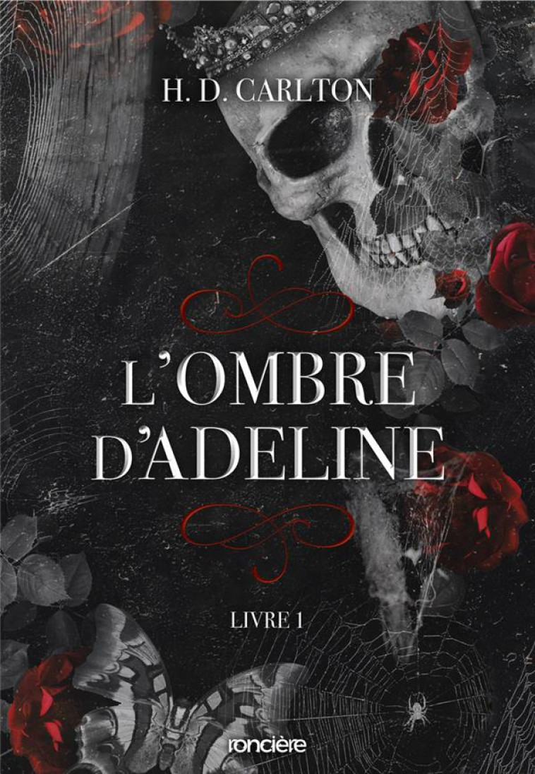 L-OMBRE D-ADELINE - BROCHE - LIVRE 01 - CARLTON - RONCIERE