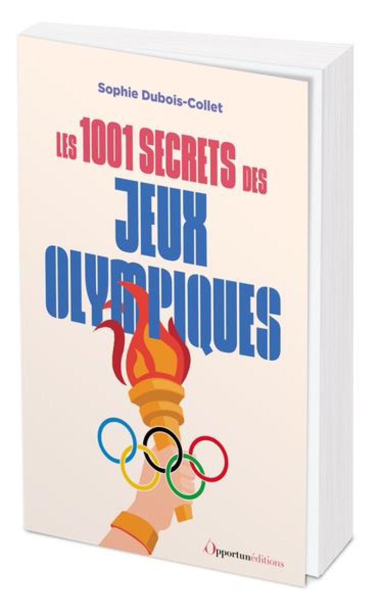 LES 1001 SECRETS DES JEUX OLYMPIQUES - DUBOIS-COLLET SOPHIE - L ETUDIANT