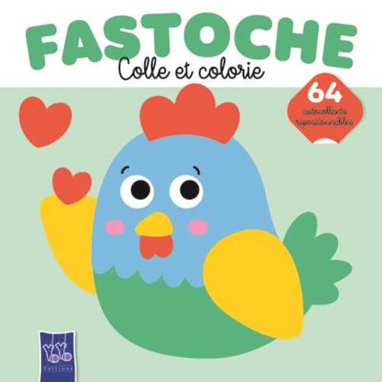 LA POULE - FASTOCHE COLLE ET COLORIE - XXX - NC