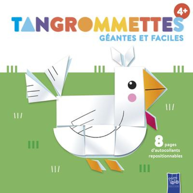 LA POULE - 4+ TANGROMMETTES GEANTES ET FACILES - XXX - NC