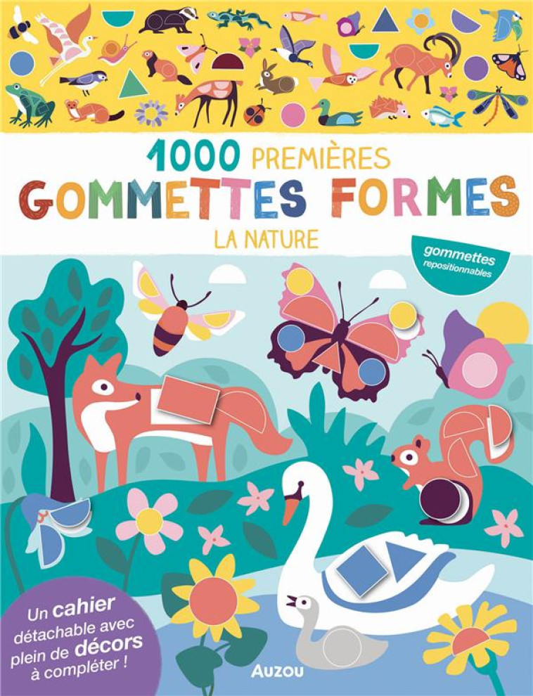 MES TOUT PREMIERS AUTOCOLLANTS - 1000 PREMIERES GOMMETTES FORMES - LA NATURE - TAYLOR NADIA - PHILIPPE AUZOU