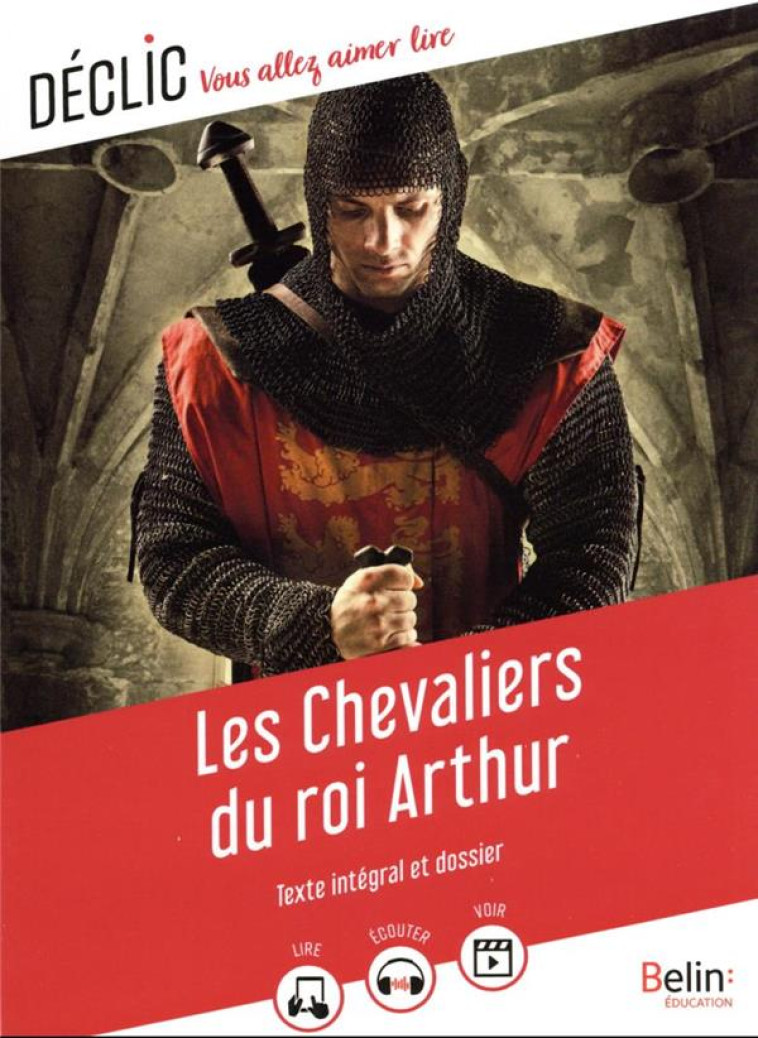 LES CHEVALIERS DU ROI ARTHUR - BRODHAG GAELLE - BELIN EDUCATION