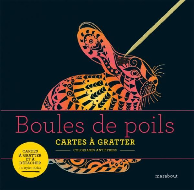 LIVRE A GRATTER - BOULES DE POILS - COLLECTIF - MARABOUT