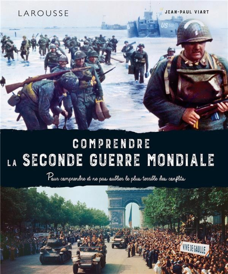 COMPRENDRE LA SECONDE GUERRE MONDIALE - COLLECTIF - LAROUSSE