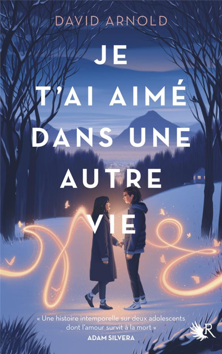 JE T-AI AIME DANS UNE AUTRE VIE - ARNOLD - ROBERT LAFFONT