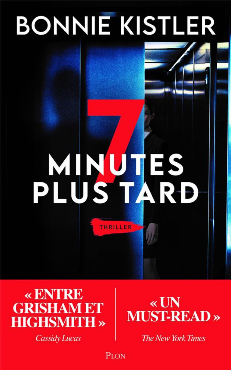 7 MINUTES PLUS TARD - KISTLER - PLON