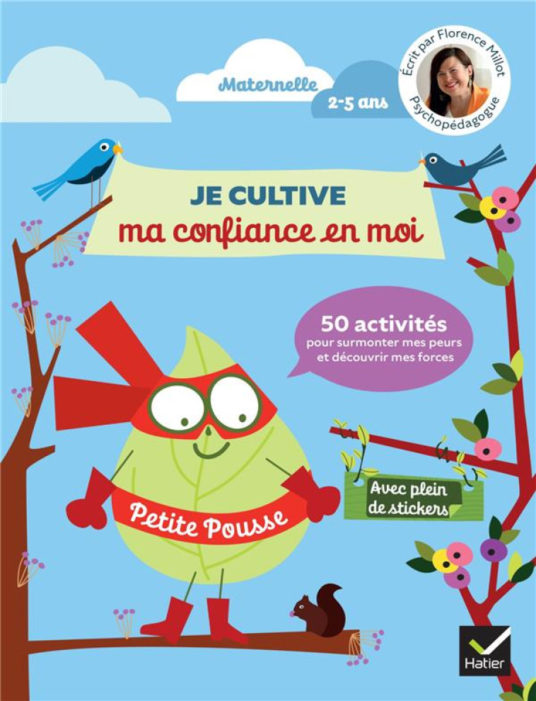 50 ACTIVITES DE MATERNELLE POUR CULTIVER SA CONFIANCE EN SOI - PETITE POUSSE - MILLOT/ARRAGA - HATIER SCOLAIRE