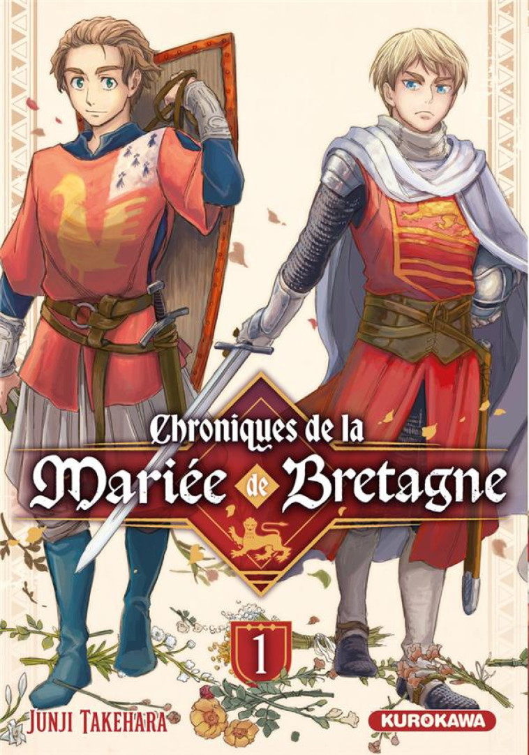 CHRONIQUES DE LA MARIEE DE BRETAGNE - TOME 1 - TAKEHARA - KUROKAWA