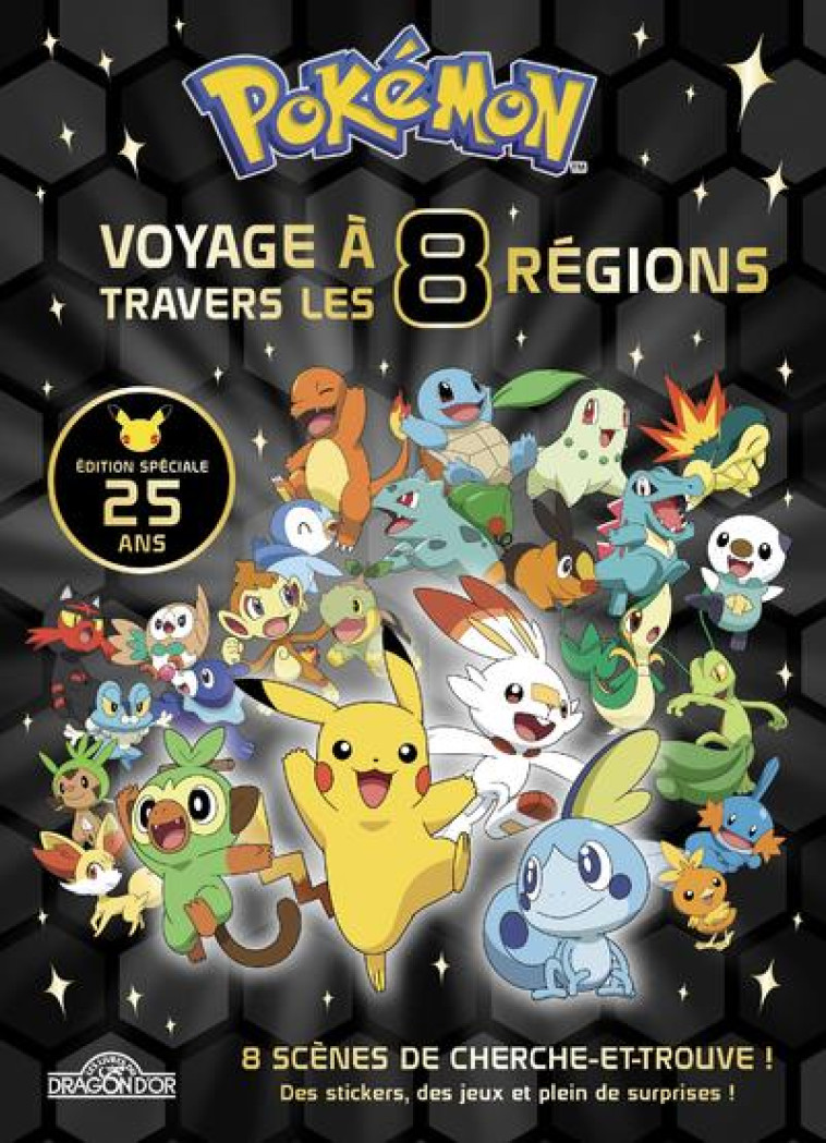 POKEMON - MON LIVRE COLLECTOR - VOYAGE A TRAVERS LES 8 REGIONS - THE POKEMON COMPANY - DRAGON D'OR