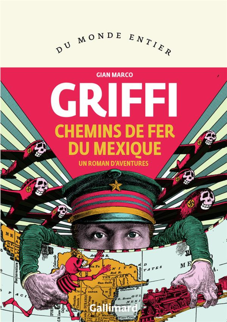 CHEMINS DE FER DU MEXIQUE - UN ROMAN D-AVENTURES - GRIFFI - GALLIMARD