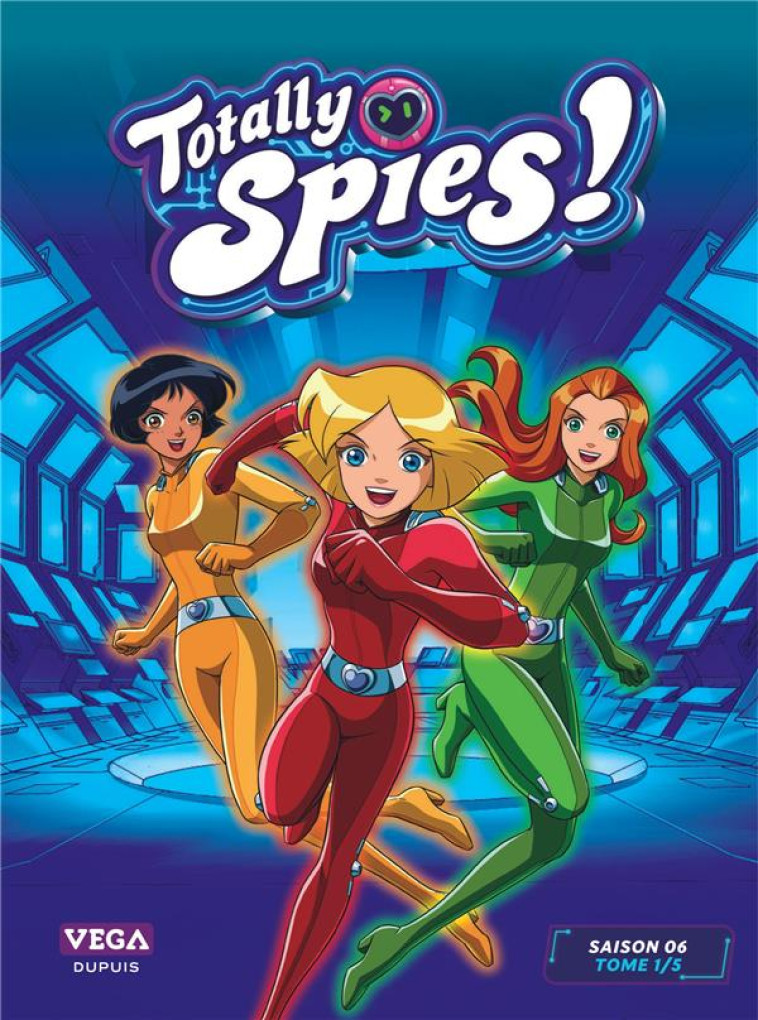 TOTALLY SPIES! - SAISON 6 - T1/5 - BANIJAY - VEGA MANGA