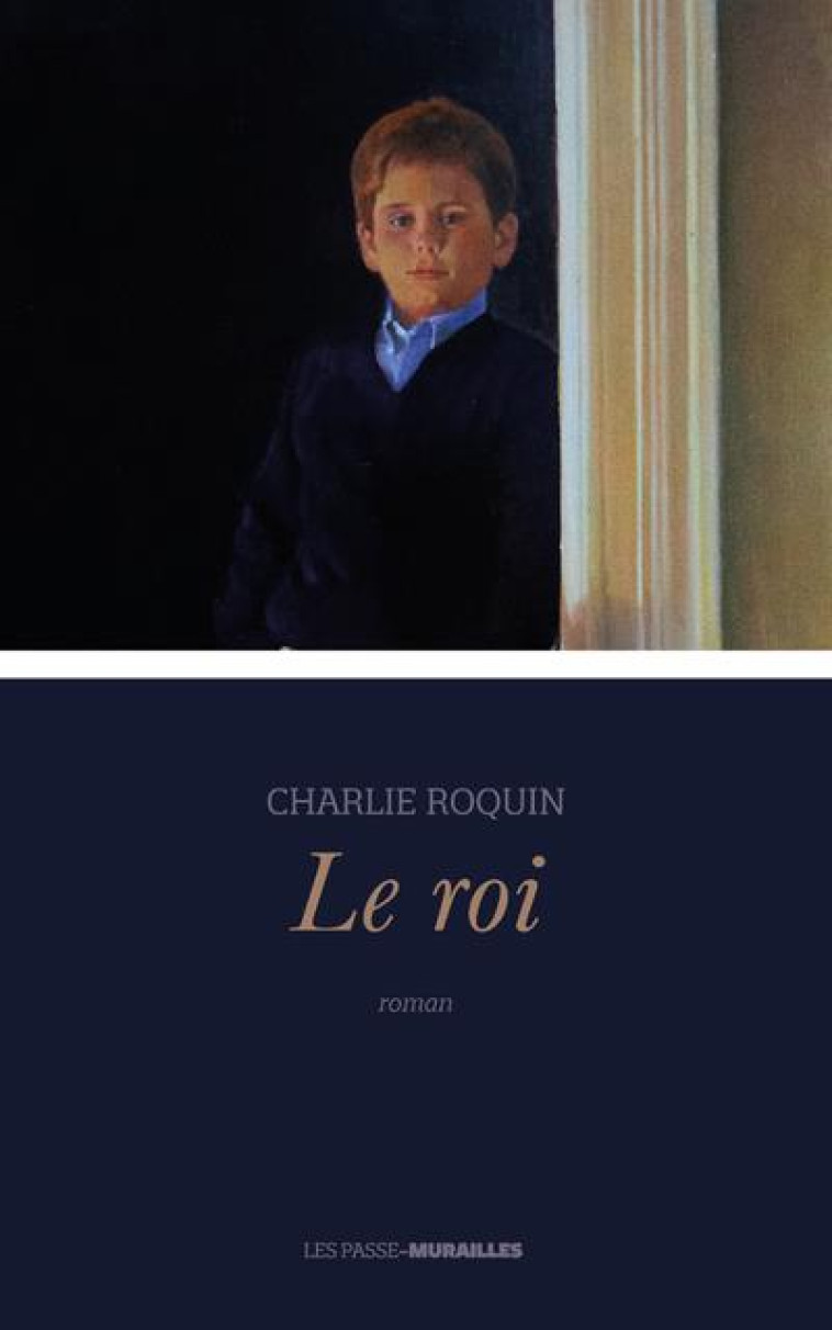 LE ROI - ROQUIN CHARLIE - LE CHERCHE MIDI