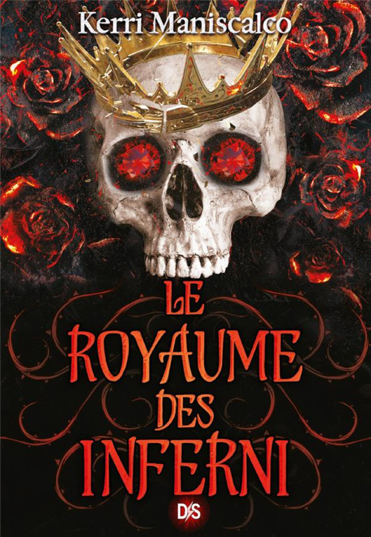 LE ROYAUME DES INFERNI (BROCHE) - TOME 03 - MANISCALCO - DE SAXUS