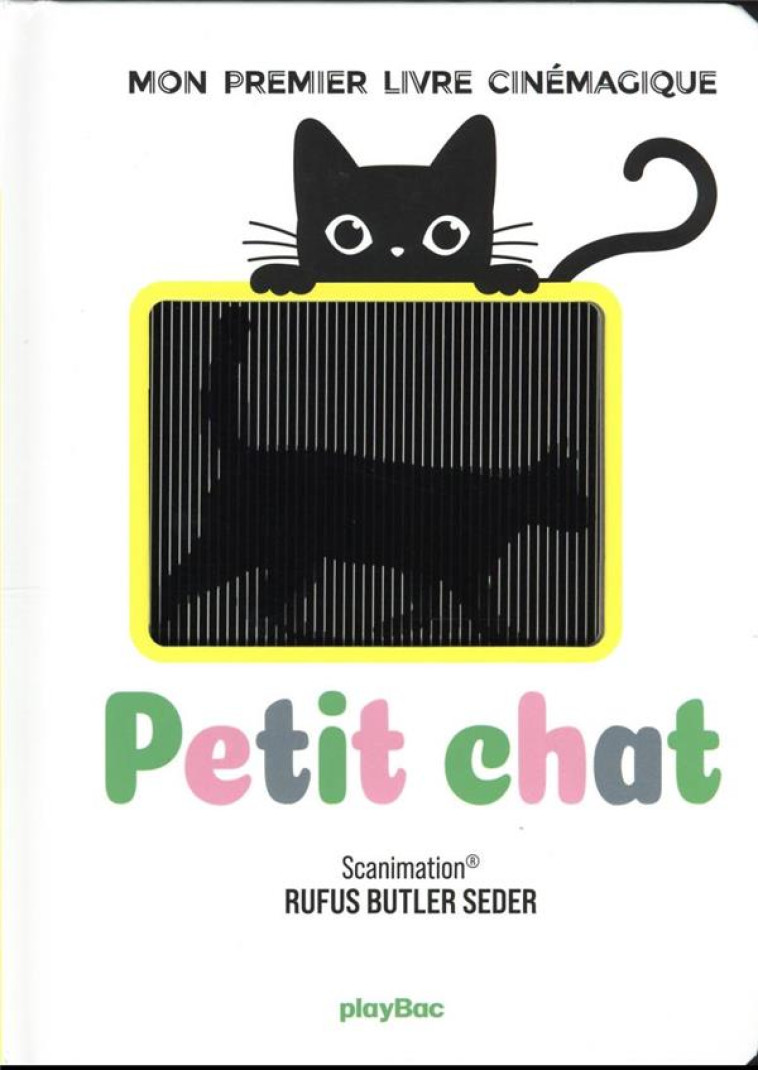 PETIT CHAT - MON PREMIER LIVRE CINEMAGIQUE - BUTLER SEDER RUFUS - PRISMA