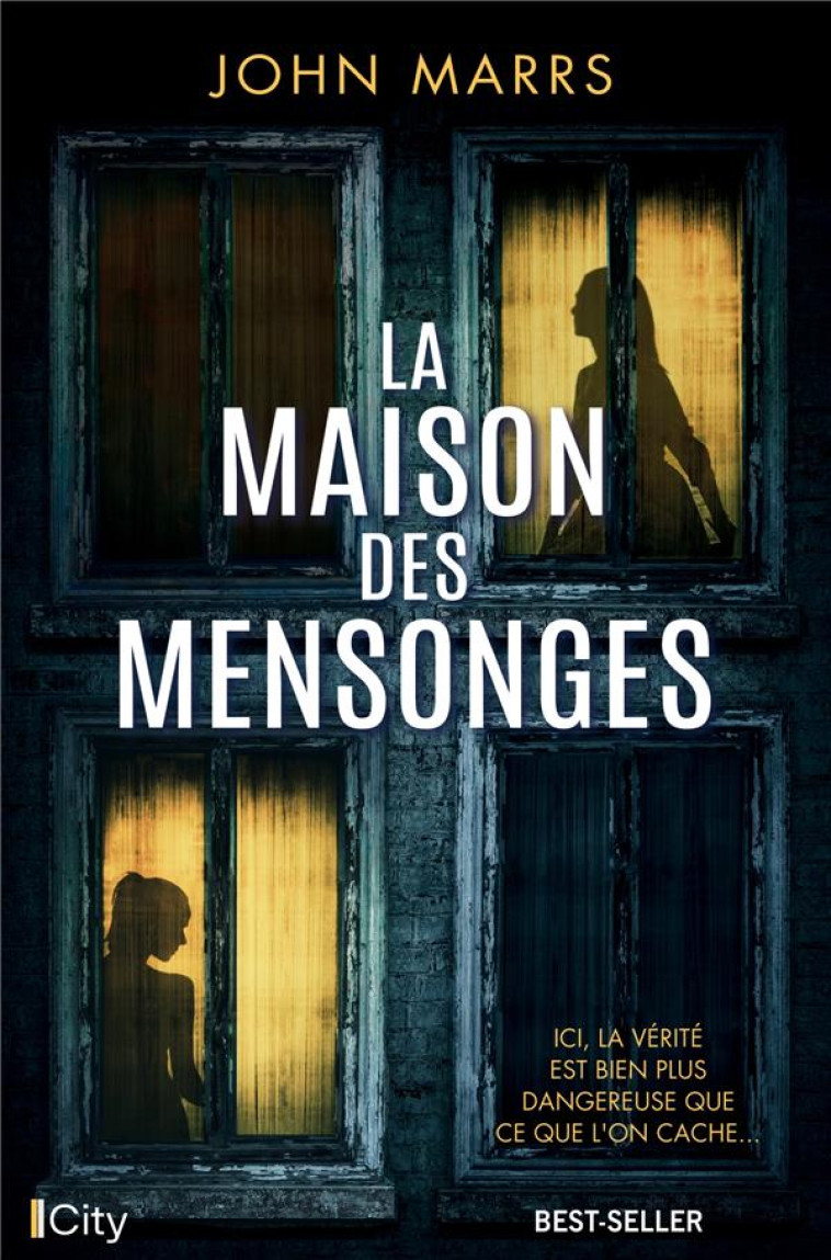 LA MAISON DES MENSONGES - MARRS JOHN - CITY