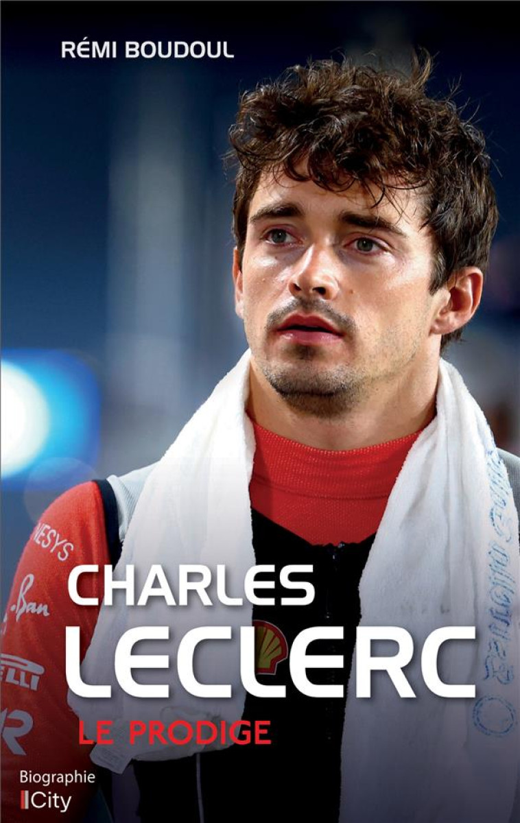 CHARLES LECLERC - LE PRODIGE - BOUDOUL REMI - CITY