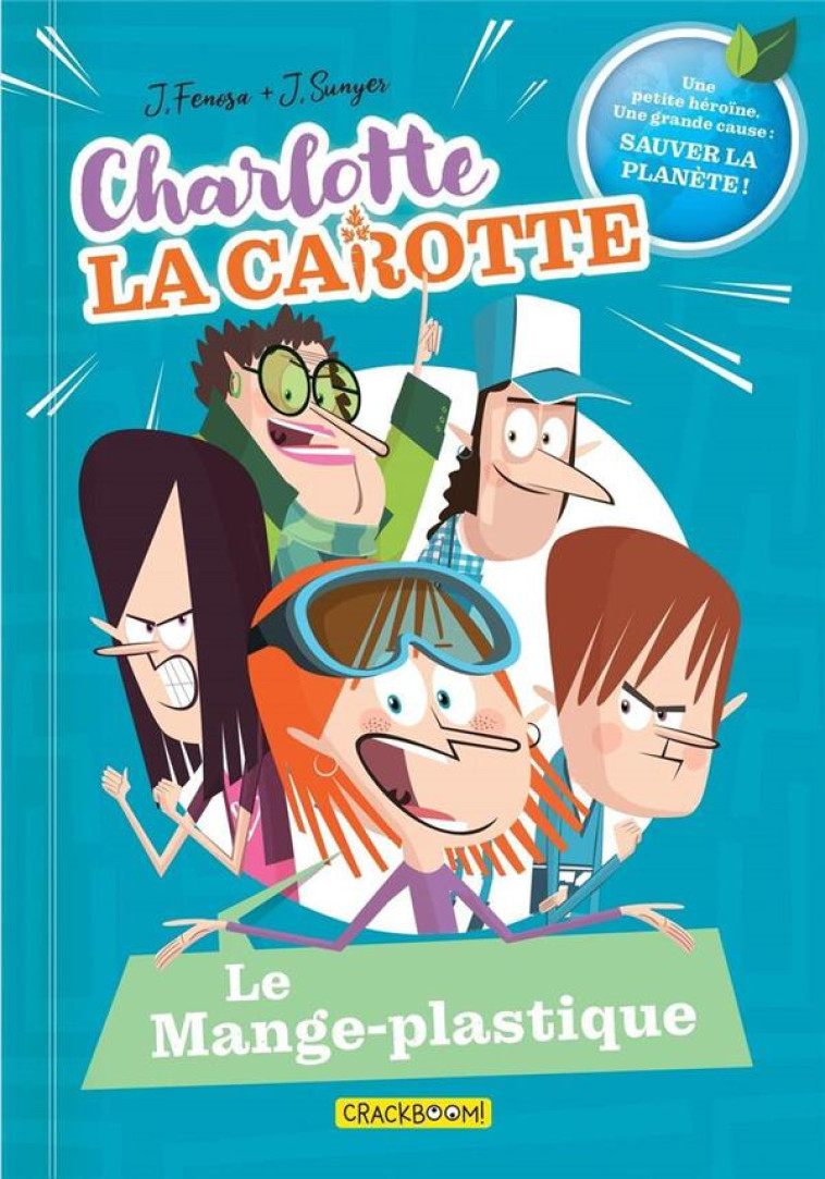 CHARLOTTE LA CAROTTE - LE MANGE-PLASTIQUE - FENOSA/SUNYER - CRACKBOOM