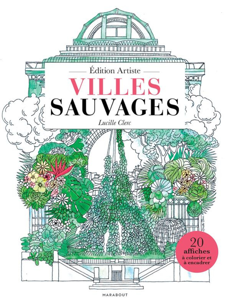 VILLES SAUVAGES A COLORIER - EDITION ARTISTE - CLERC LUCILLE - MARABOUT