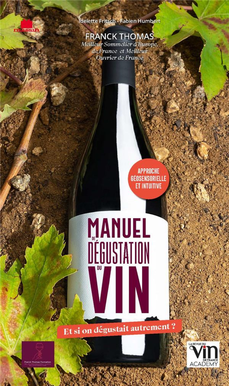 MANUEL DE DEGUSTATION DU VIN - FRITSCH/HUMBERT - CHARLES MASSIN